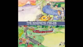 The Magnetic Fields - You Love to Fail (2016 Remaster)