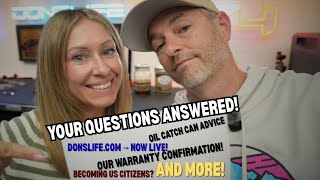 Extra ‘Special Coverage’ Warranty, Catch Cans & Crazy Questions | Donslife Family Q&A