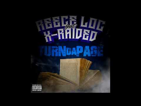 Reece Loc - Turn Da Page Feat X-raided