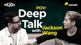 Deep Talk with Jackson Wang | POVJOV