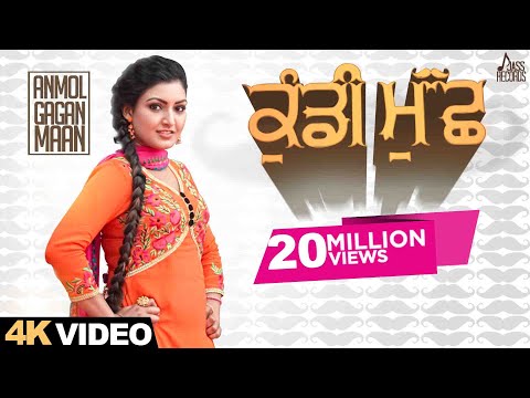 Kundi Muchh | Official Music Video | Anmol Gagan Maan | Songs 2016 | Jass Records