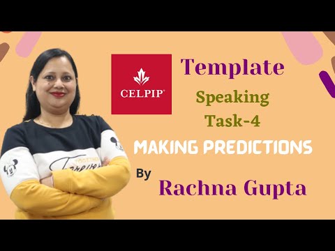 Template | CELPIP | Speaking Task 4 | Making Predictions | Rachna Gupta | The Australian Academy