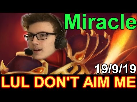 Miracle- Ember Spirit- Dota 2: LUL, Don't Aim Me [19 Kills]