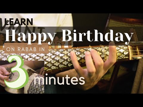 How to play Happy Birthday on Rabab