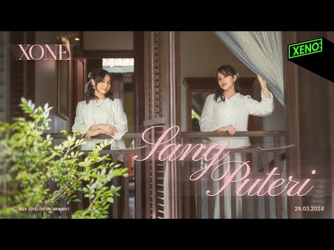 XONE - Sang Puteri (Official Music Video)