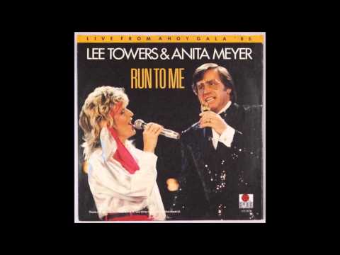 Lee Towers & Anita Meyer - Run To Me