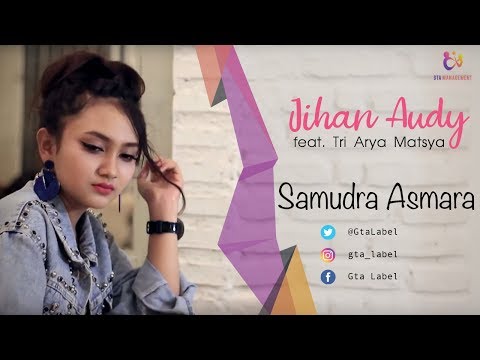 Jihan Audy feat. Tri Arya Matsya - Samudra Asmara (Official Music Video)