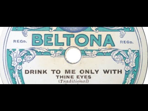 Nat Shilkret's Concert Ensemble "Drink To Me Only With Thine Eyes" Concertone (is it Jack Shilkret?)