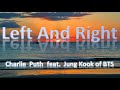 1 Hour Charlie Puth Left And Right Feat Jung Kook Of BTS