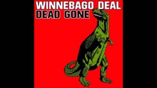 WINNEBAGO DEAL - DEAD GONE - FULL ALBUM