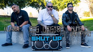 Big Legion ft. Kung Fu Vampire &amp; Hurox 'Shut Up' Official Video (Prod. by C-Lance)