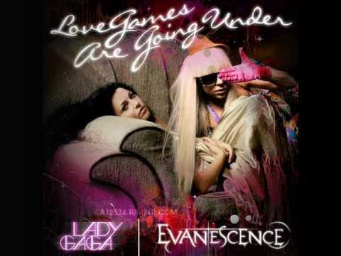 Lady GaGa | Evanescence - LoveGames Are Going Under [Mash-Up] + Download