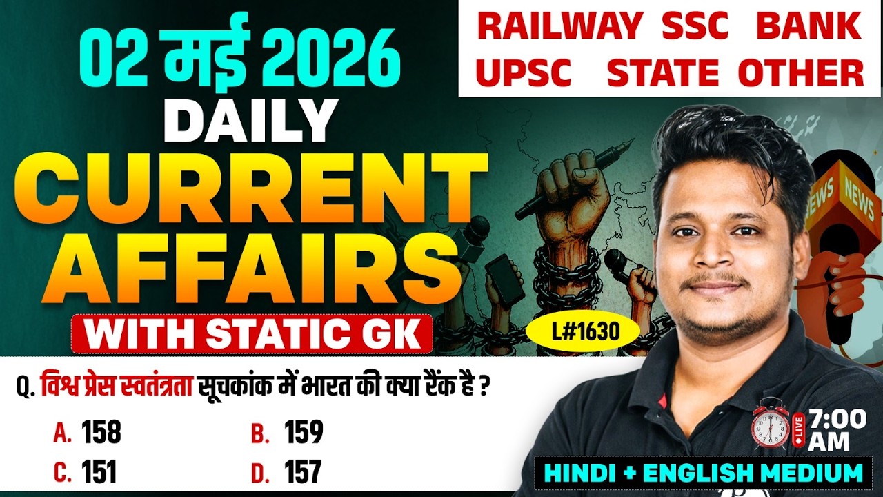 Current Affair Today | 02 May 2026 Daily Current Affairs | RRB NTPC | SSC GD | By Raja Gupta sir