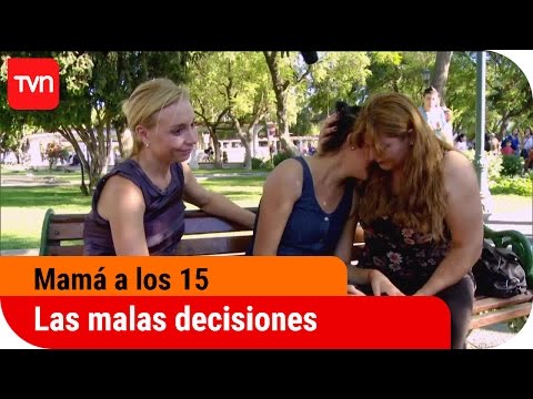 Las malas decisiones | Mamá a los 15 - T2E3