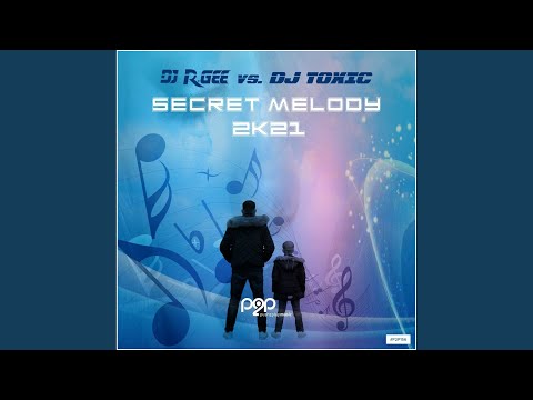 Secret Melody 2k21 (Denox Remix)