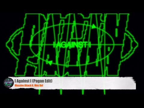 Massive Attack ft. Mos Def - I Against I (Pagan Edit)