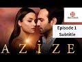 Azize Episode 1 with English Subtitle (Azize 1. Bölüm) - Introduction
