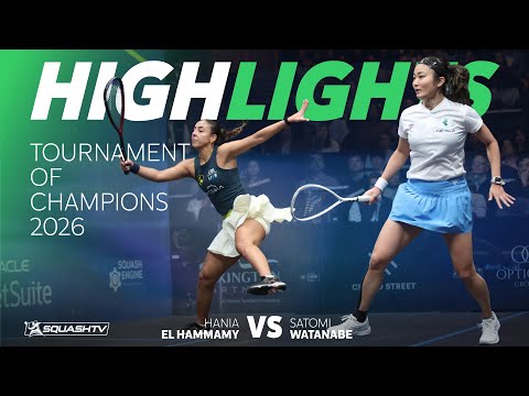 🇪🇬 El Hammamy v Watanabe 🇯🇵 | Tournament of Champions 2026 | QUARTER FINAL HIGHLIGHTS