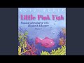 Little Pink Fish