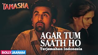 Download lagu Agar Tum Saath Ho Lirik dan Terjemahan Indonesia | Tamasha | Ranbir Kapoor & Deepika Padukone mp3 Download lagu Agar Tum Saath Ho Lirik dan Terjemahan Indonesia | Tamasha | Ranbir Kapoor & Deepika Padukone mp3