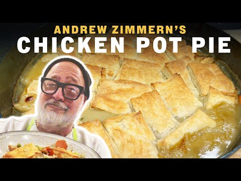 Recipe: Chicken Pot Pie | Andrew Zimmern
