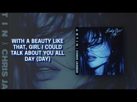 Abtin & Chris Jarbee - Body Over Me (Official Lyric Video)