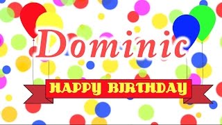 Happy Birthday Dominic Song