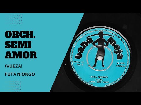 FUTA NIONGO - VUEZA - ORCH. SEMI AMOR
