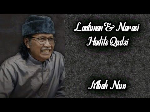 Lantunan dan Narasi Hadits Qudsi || Cak Nun