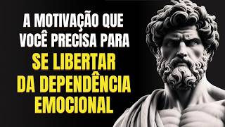 12 LIÇÕES MOTIVACIONAIS para SAIR da DEPENDÊNCIA EMOCIONAL