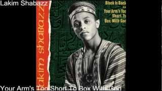 Lakim Shabazz - Your Arm's Too Short To Box With God