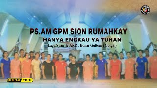 Download lagu HANYA ENGKAU YA TUHAN - PS.AM GPM SION RUMAHKAY - mp3