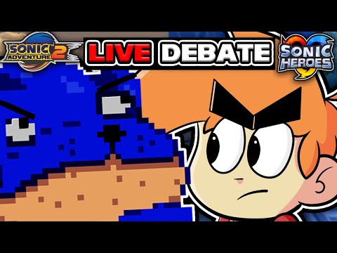 🔴LIVE CYBERSHELL VS LS MARK DEBATE (Sonic Adventure 2 vs. Sonic Heroes)