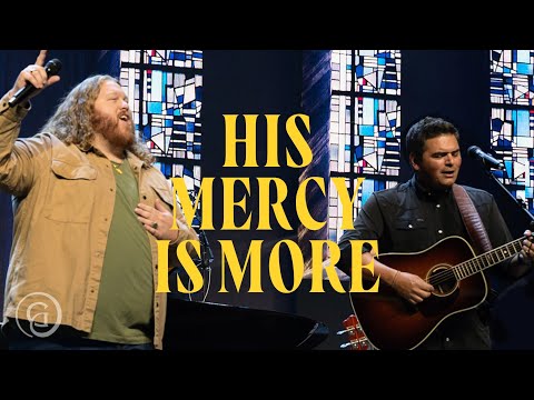 Thumbnail for His Mercy Is More  video