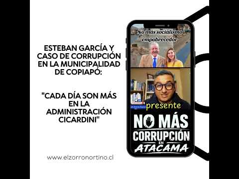 Esteban García y caso de corrupción en la municipalidad de Copiapó: "Cada día son más"