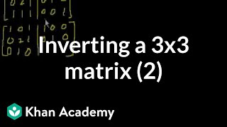 Inverting Matrices (part 3)