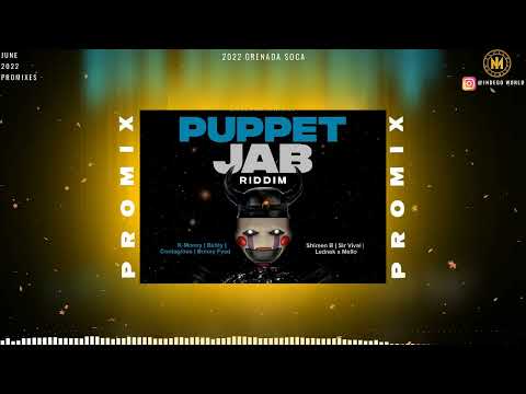Puppet Jab Riddim Promix - Lednek | Contagious | K Money | Shireen B | Biddy & More | 2022 Soca