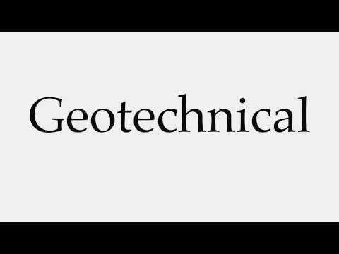 How to Pronounce Geotechnical