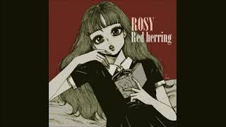 Rosy(로지) - 붉은 청어(Red Herring)