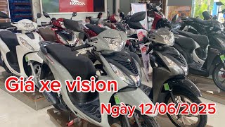 Cập nhật bảng giá xe honda Vision ngày 12/06/2025 ưu đãi giảm giá mạnh
