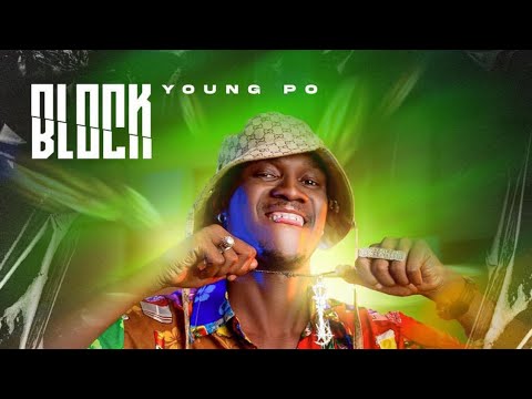 YOUNG PO - BLOCK (Clip Officiel)