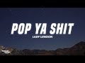 Lady London Pop Ya Shit Lyrics I Love Dealing With A Rich