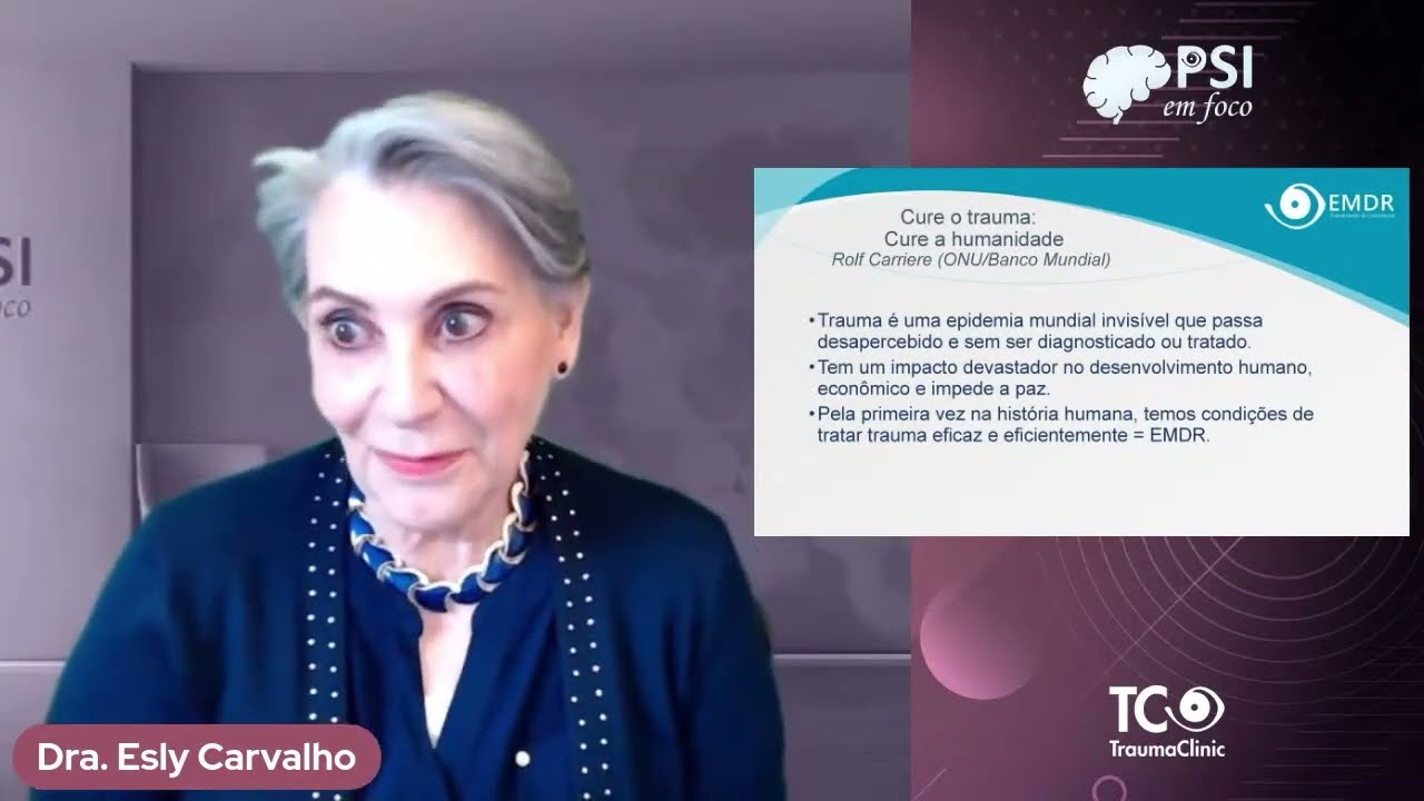 Por que tratar traumas? | Dra. Esly Carvalho