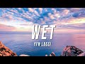 YFN Lucci - Wet (TikTok Remix) [Lyrics]
