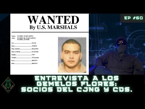 EP #60 PREVIEW Entrevista a los GEMELOS FLORE: SOCIOS del CJNG y CDS