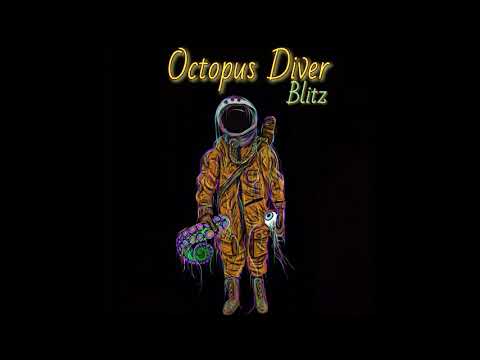 Octopus Diver - Blitz (Full Album 2022)