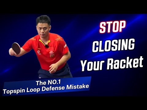 Stop Closing Your Racket: The #1 Topspin Loop Defense Mistake!
