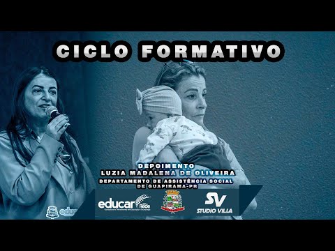 Depoimento Cursista do Ciclo Formativo da Assistência Social de Guapirama, Paraná [20250