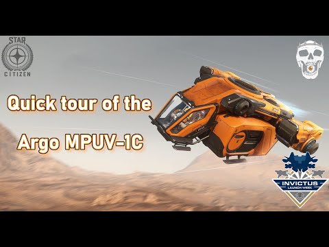 Quick Show and Tour of the Argo MPUV-1C - Alpha 3.13.1 - Star Citizen