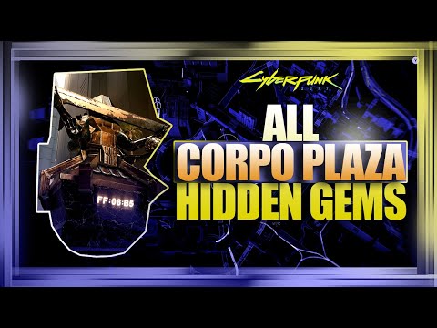 Cyberpunk 2077 | All Corpo Plaza Hidden Gem Locations